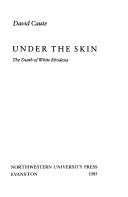 Cover of: Under the skin by David Caute, David Caute