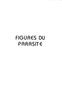Cover of: Figures du parasite by Myriam Roman