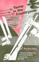 Cover of: Terror In Countryside: Campesino Responses to Political Violence in Guatemala, 1954-1985 (Ohio RIS Latin America Series)