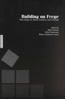 Cover of: Building on Frege by edited by Albert Newen, Ulrich Nortmann, Rainer Stuhlmann-Laeisz.