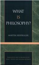 Cover of: What is Philosophy? by Martin Heidegger