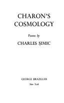 Cover of: Charon's cosmology by Charles Simic