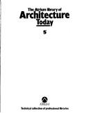 Cover of: The Atrium library of architecture today: technical collection of professional libraries.