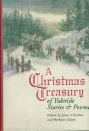 Cover of: A Christmas Treasury of Yuletide Stories and Poems
