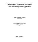 Orthodontic treatment mechanics and the preadjusted appliance by Bennett, John C. DOrth.