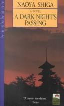 Cover of: A Dark Night's Passing (Japan's Modern Writers)