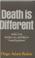 Cover of: Death is different