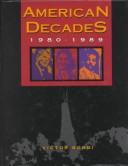 Cover of: American Decades: 1980-1989 (American Decades)