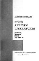 Cover of: Four African literatures: Xhosa, Sotho, Zulu, Amharic