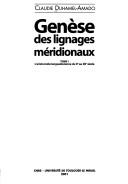 Genèse des lignages méridionaux by Claudie Duhamel-Amado