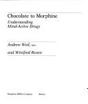 Cover of: Chocolate to morphine: understanding mind-active drugs