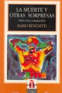 Cover of: La muerte y otras sorpresas by Mario Benedetti