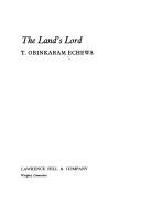 Cover of: The land's Lord by T. Obinkaram Echewa