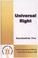 Cover of: Universal Right. Illustrated. Translated from Latin and Edited by Giorgio Pinton and Margaret Diehl. (Value Inquiry Book Series 104) (Value Inquiry Book)