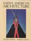 Cover of: Native American architecture | Peter Nabokov