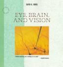 Cover of: Eye, brain, and vision by David H. Hubel
