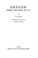 Cover of: Oregon: There and Back in 1877 (Oregon State Monographs : Studies in History, No. 7)