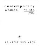 Cover of: Contemporary women artists by Wendy Beckett