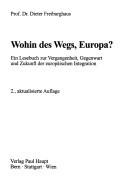 Cover of: Wohin des Wegs, Europa?