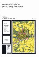 Cover of: America Latina en su arquitectura