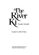 Cover of: River KI by Ariyoshi, Sawako