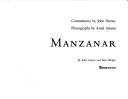 Cover of: Manzanar = by John Armor
