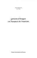 Cover of: Lectures d'Aragon, Les voyageurs de l'impériale: [agrégation de lettres]