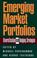 Cover of: Emerging Market Portfolios