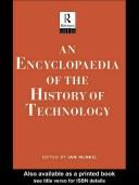 Cover of: A n Encyclopaedia of the history of technology by edited by Ian McNeil.