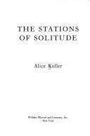 Cover of: The stations of solitude