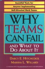 Cover of: Why teams can fail and what to do about it: essential tools for anyone implementing self-directed work teams