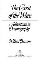 Cover of: The crest of the wave by Willard Bascom