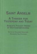Saint Anselm, a thinker for yesterday and today by Anselm Conference (1990 Paris, France), Anselm Conference, Centre National De Recherche Scientifique (France)