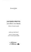 Jacques Prevel ou la dérive vers l'absolu by Bernard Pollin