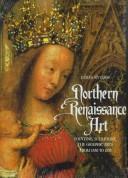 Cover of: NORTHERN RENAISSANCE ART by James Snyder