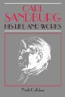 Cover of: Carl Sandburg: his life and works