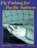 Cover of: Fly fishing for Pacific salmon