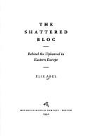 The shattered bloc by Elie Abel