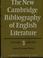 Cover of: The New Cambridge bibliography of English literature.