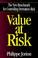 Cover of: Value At Risk