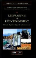 Cover of: Français et l'environnement: l'enquête "Populations-espaces de vie-environnements"