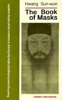 Cover of: The book of masks by Hwang, Sun-wŏn