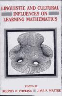 Cover of: Linguistic and cultural influences on learning mathematics by edited by Rodney R. Cocking, Jose P. Mestre.