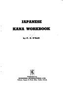 Cover of: Japanese Kana Workbook by P. G. O'Neill