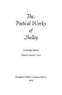 Cover of: The poetical works of Shelley. by Percy Bysshe Shelley