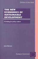 Cover of: The new economics of sustainable development by James Robertson, James Robertson