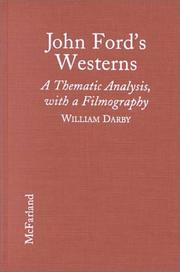 Cover of: John Ford's westerns: a thematic analysis, with a filmography