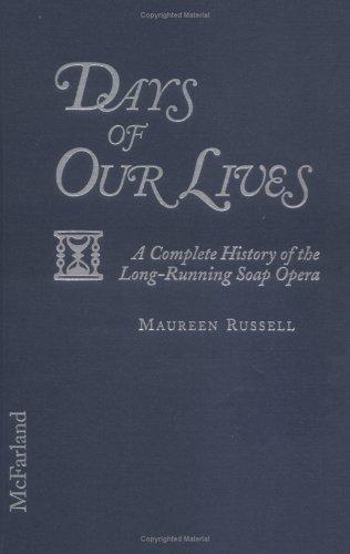 Days of our lives by Maureen Russell