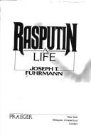 Cover of: Rasputin: a life
