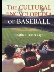 Cover of: The cultural encyclopedia of baseball by Jonathan Fraser Light